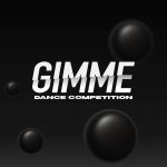 Gimme some more – Dance Competition