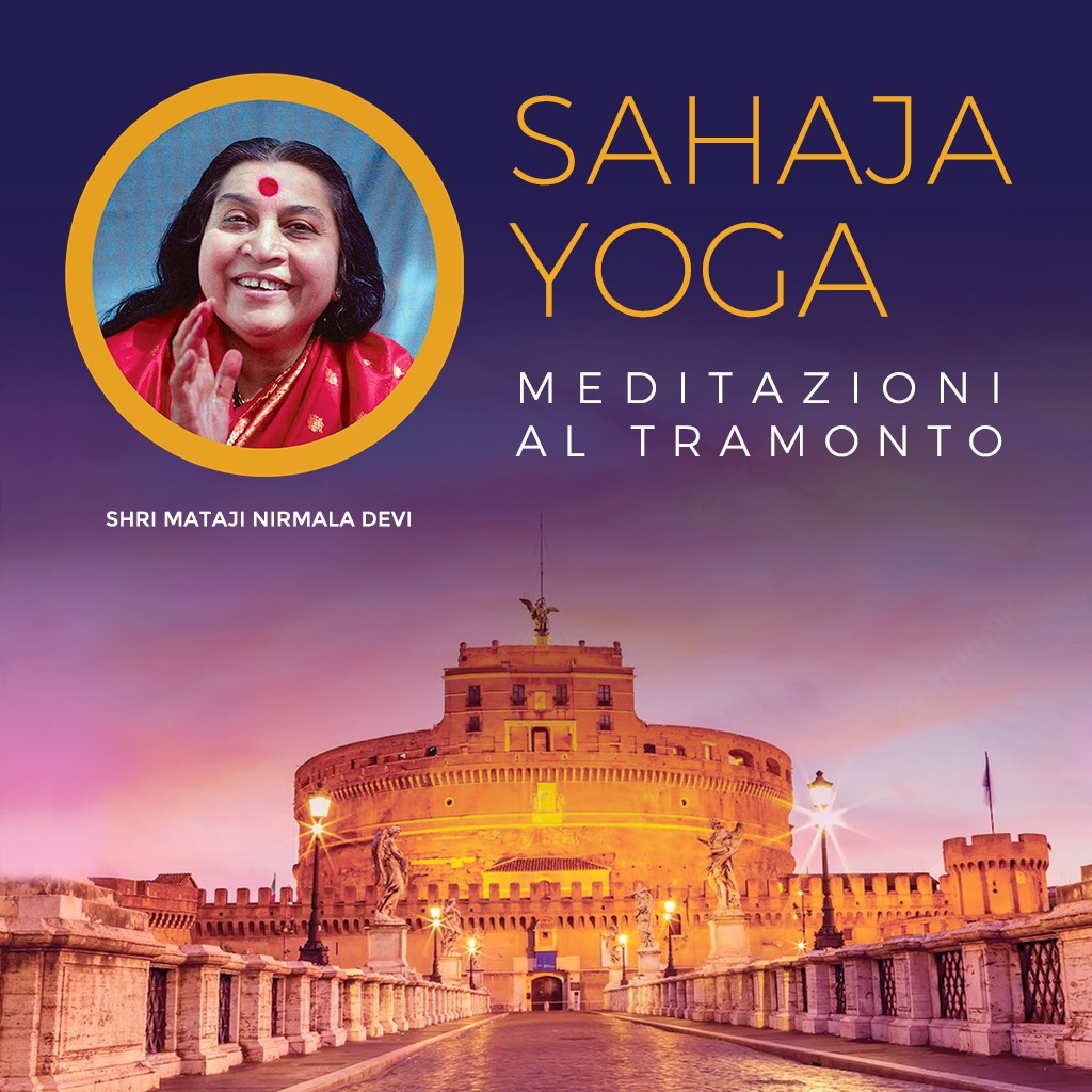 Sahaja Yoga porterà la meditazione a Castel Sant’Angelo
