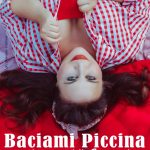 “Baciami Piccina” con Daniela Terreri al Village Celimontana
