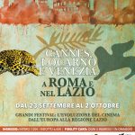 I GRANDI FESTIVAL (Cannes, Locarno e Venezia) a Roma e nel Lazio
