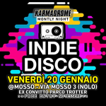 Karmadrome: Indie-Disco 20/01/23 @Mosso