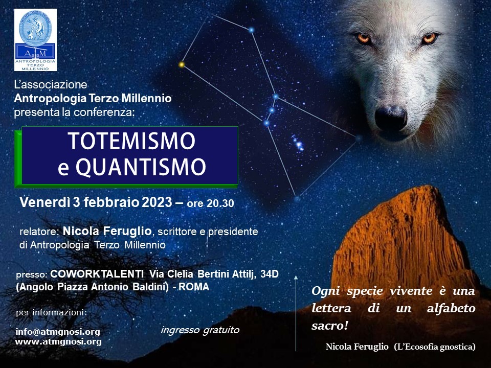Nicola Feruglio: “TOTEMISMO e QUANTISMO” (conferenza a Roma)
